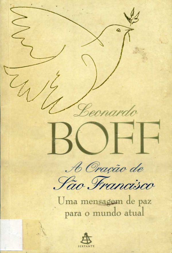Oração de São Francisco, A